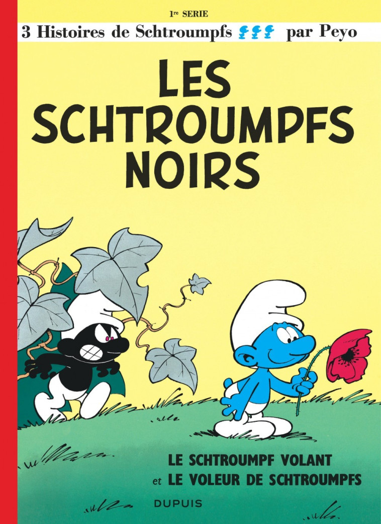 Les Schtroumpfs - Tome 1 - Les Schtroumpfs noirs -  Peyo - DUPUIS