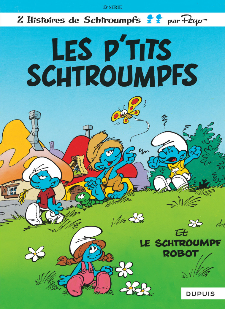 Les Schtroumpfs - Tome 13 - Les P'tits Schtroumpfs -  Peyo - DUPUIS