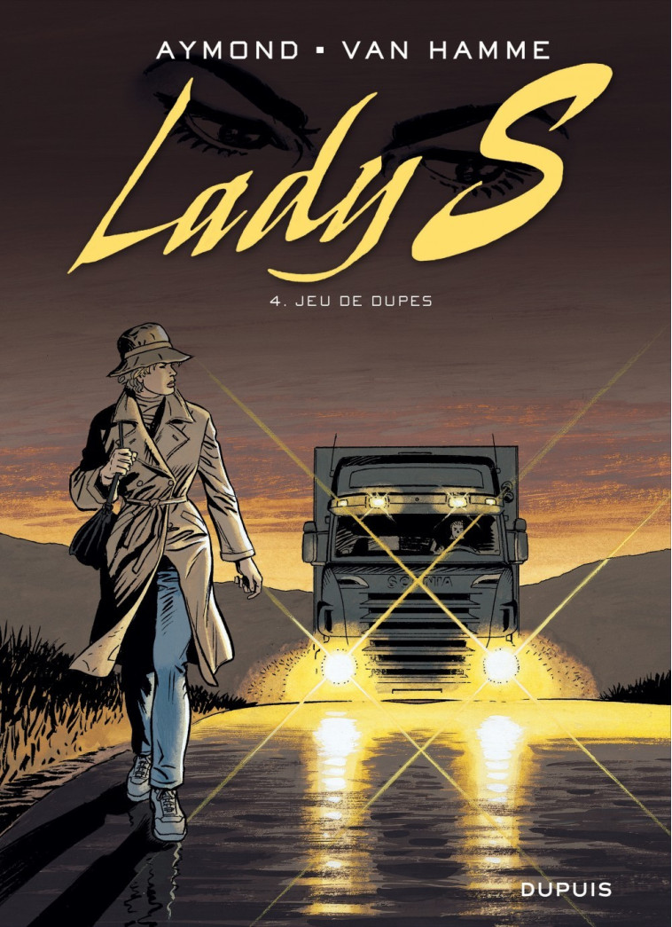 Lady S - Tome 4 - Jeu de dupes -  Van Hamme Jean - DUPUIS