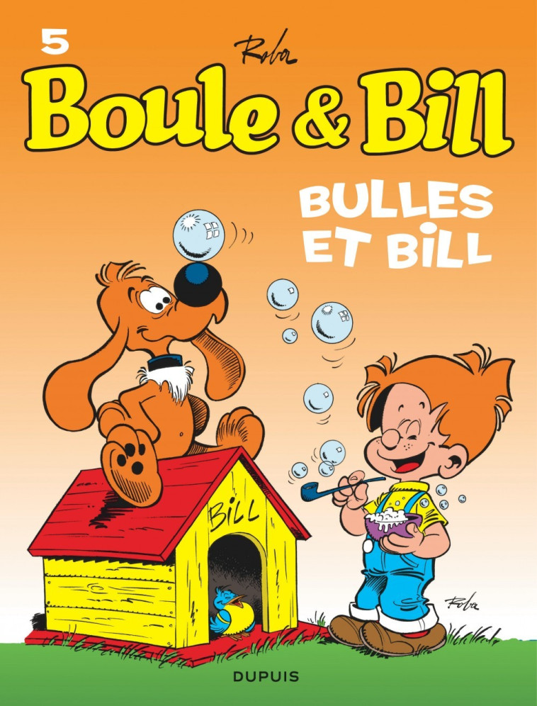 Boule et Bill - Tome 5 - Bulles et Bill -  Roba Jean - DUPUIS