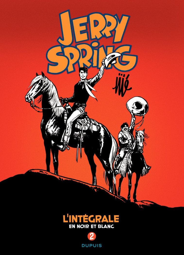 Jerry Spring - L'Intégrale - Tome 2 - Jerry Spring - L'intégrale - Tome 2 -  Jijé - DUPUIS