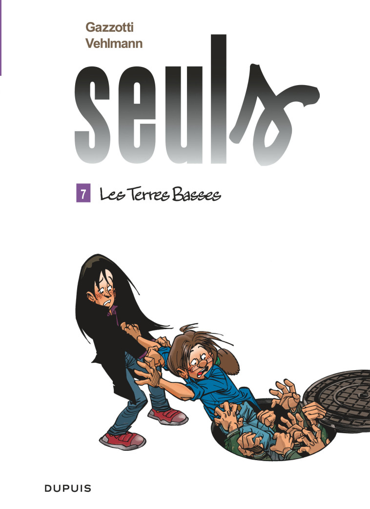 Seuls - Tome 7 - Les terres basses -  Gazzotti - DUPUIS