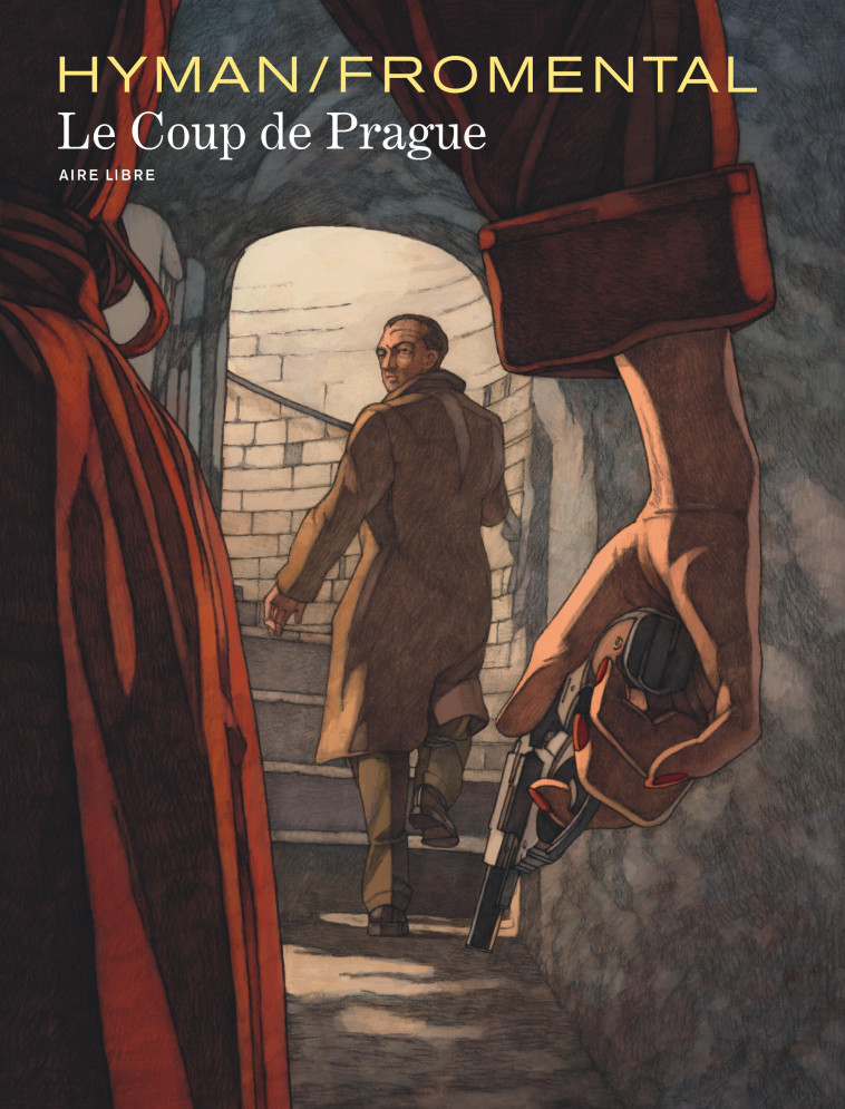 Le Coup de Prague - Tome 0 - Le Coup de Prague -  Fromental Jean-Luc - DUPUIS