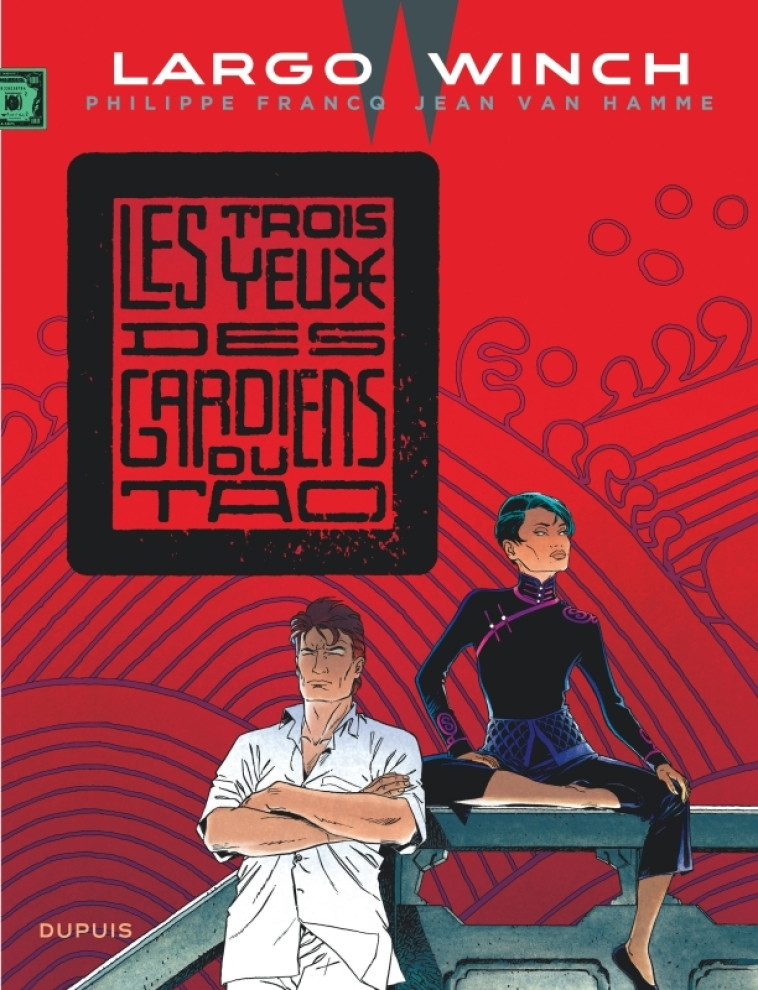 Largo Winch - Tome 15 - Les trois yeux des gardiens du Tao (grand format) -  Van Hamme Jean - DUPUIS