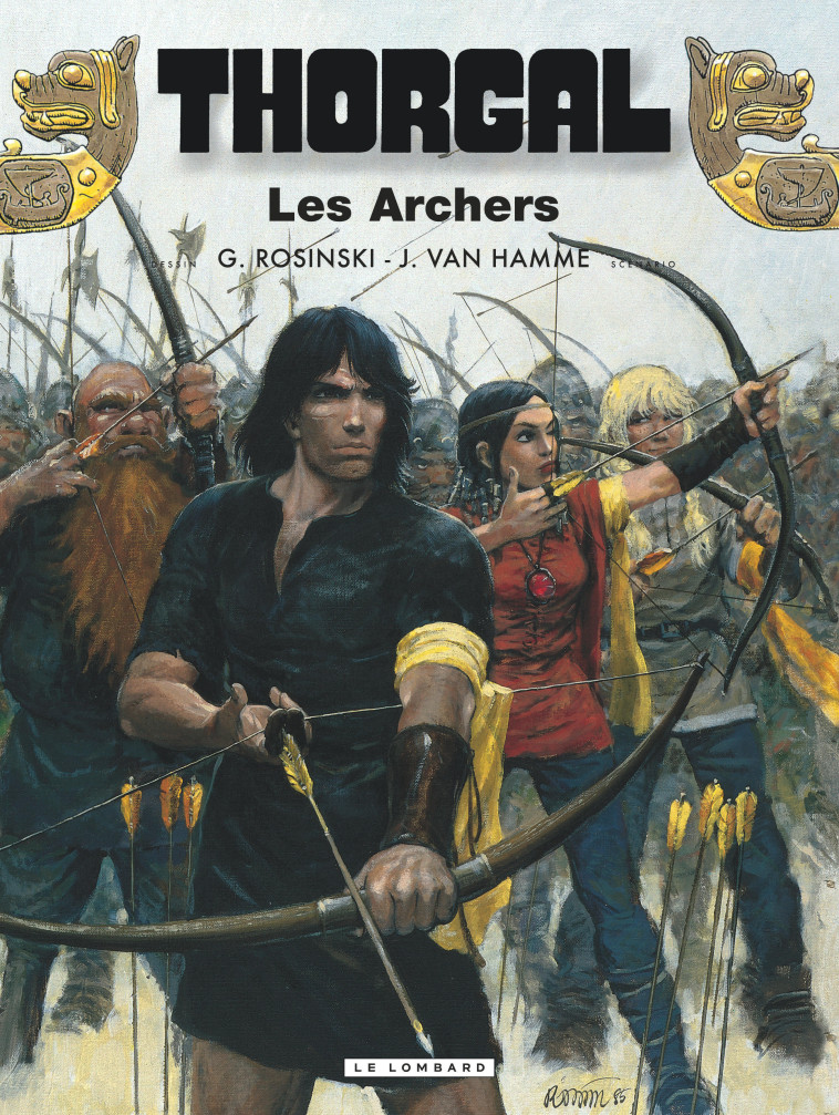 Thorgal - Tome 9 - Les Archers -  Van Hamme Jean - LOMBARD