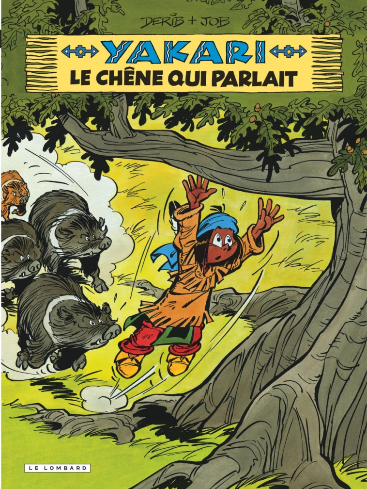 Yakari - tome 28 - Chêne qui parlait (Le) -  DERIB - LOMBARD