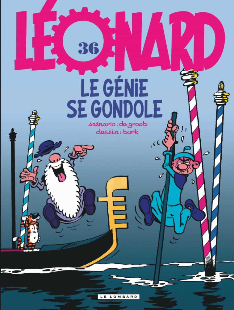 Léonard - Tome 36 - Le Génie se gondole -  De Groot - LOMBARD