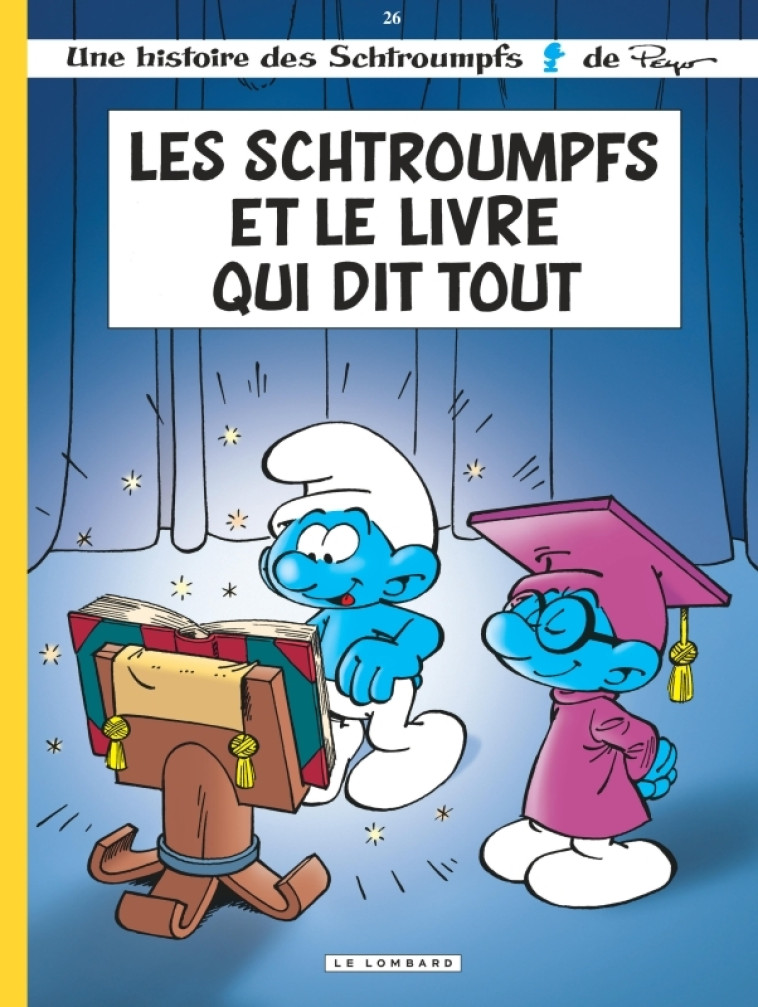 Les Schtroumpfs Lombard - Tome 26 - Les Schtroumpfs et le livre qui dit tout -  Culliford Thierry - LOMBARD