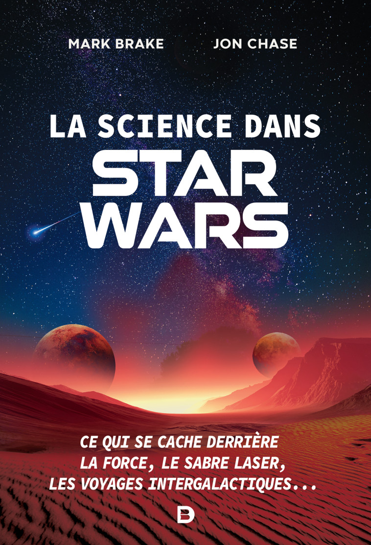 La science dans Star Wars - Marion McGuinness - DE BOECK SUP