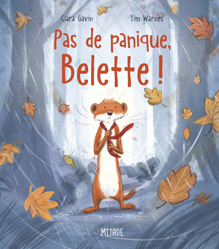 Pas de panique, Belette! - Ciara Gavin - MIJADE