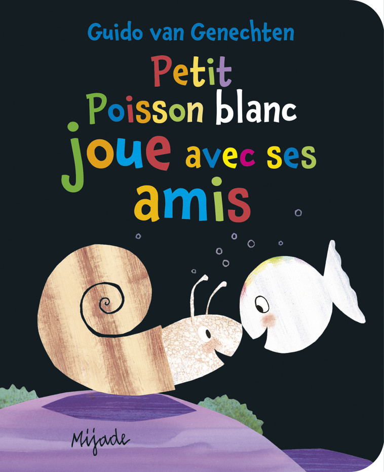 Petit Poisson blanc joue avec ses amis -  Van genechten gui. - MIJADE