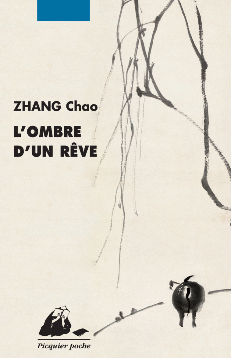 L'OMBRE D'UN REVE - Chao ZHANG - PICQUIER