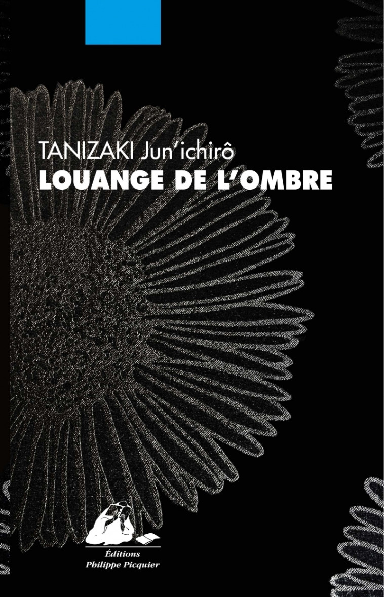 LOUANGE DE L'OMBRE - Jun'ichiro Tanizaki - PICQUIER