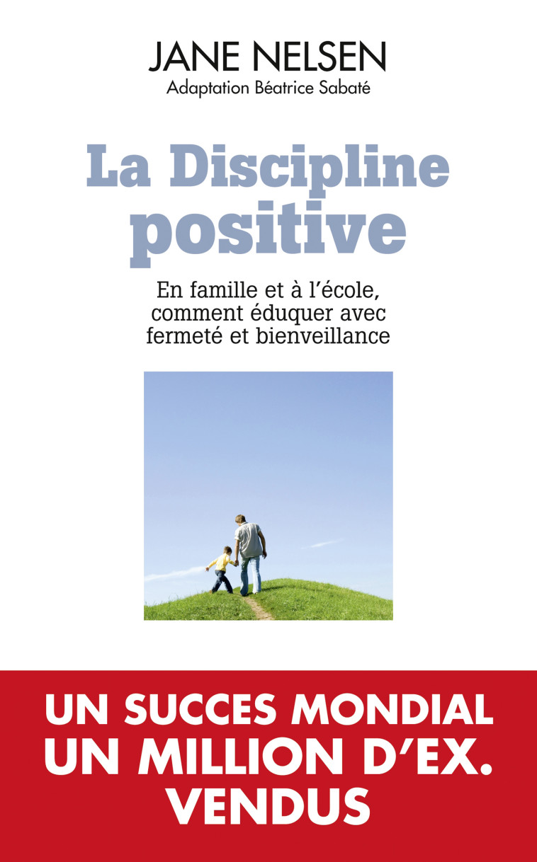 La discipline positive -  NELSEN-J - TOUCAN