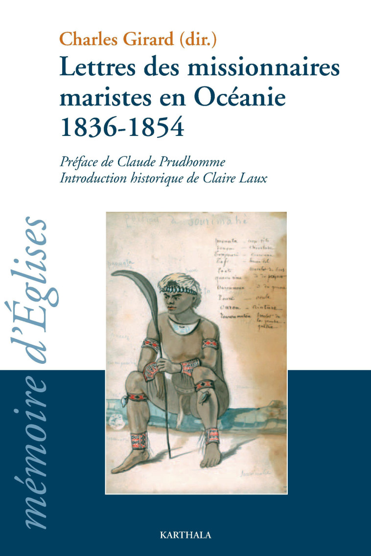 Lettres des missionnaires maristes en Océanie - 1836-1854 - Charles Girard - KARTHALA