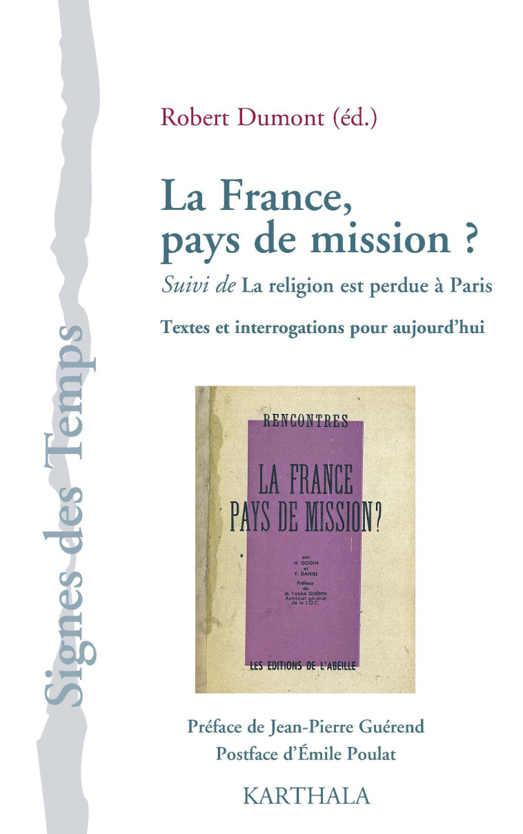 La France, pays de mission ? - textes et interrogations pour aujourd'hui - Robert Dumont - KARTHALA