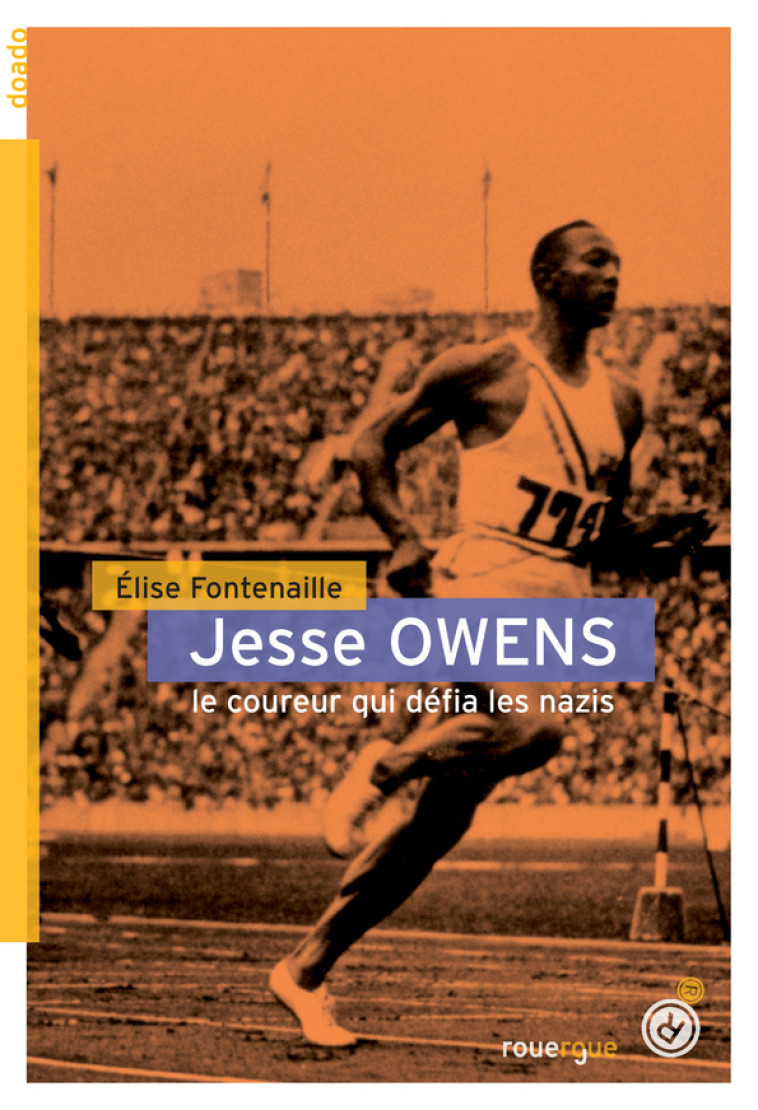 Jesse Owens - Elise Fontenaille - ROUERGUE