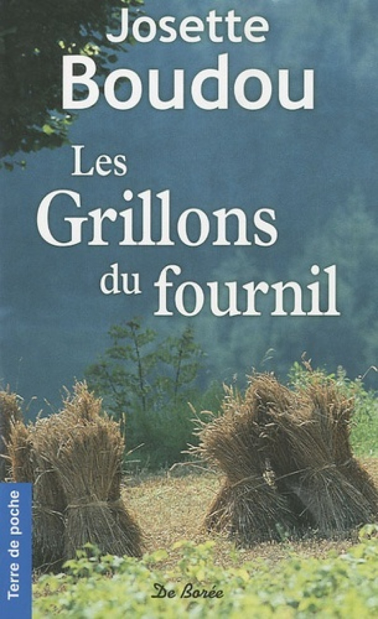 GRILLONS DU FOURNIL (LES) - J BOUDOU - DE BOREE