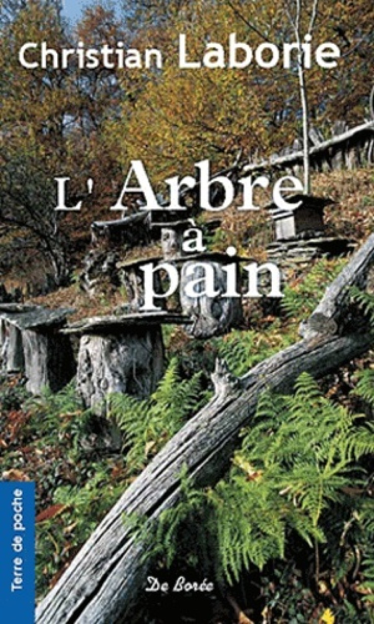 ARBRE A PAIN (L') - C LABORIE - DE BOREE