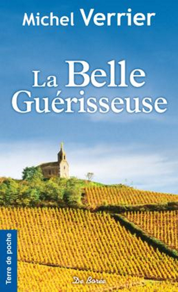 BELLE GUERISSEUSE (LA) - M VERRIER - DE BOREE