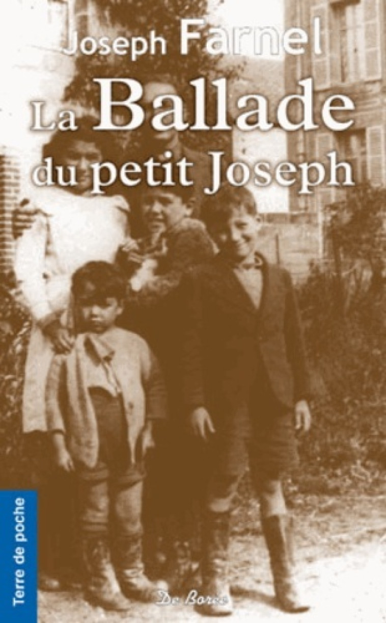 BALLADE DU PETIT JOSEPH (LA) - Joseph Farnel - DE BOREE