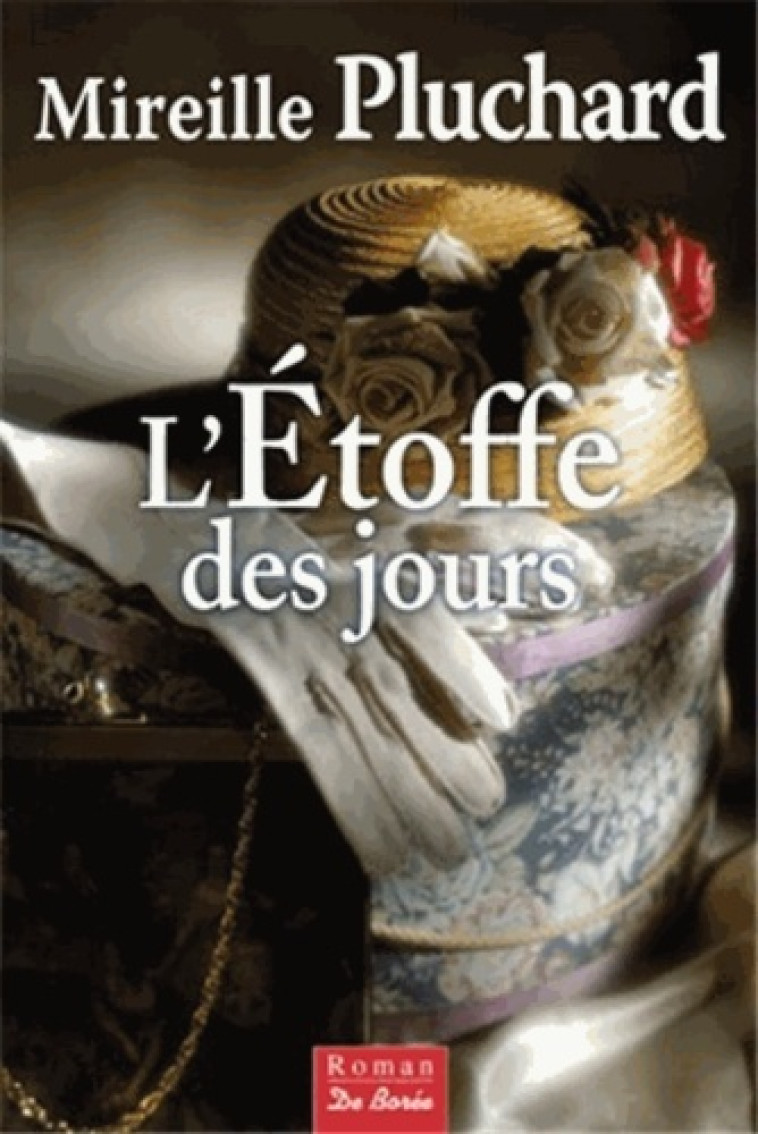 ETOFFE DES JOURS (L') - M PLUCHARD - DE BOREE