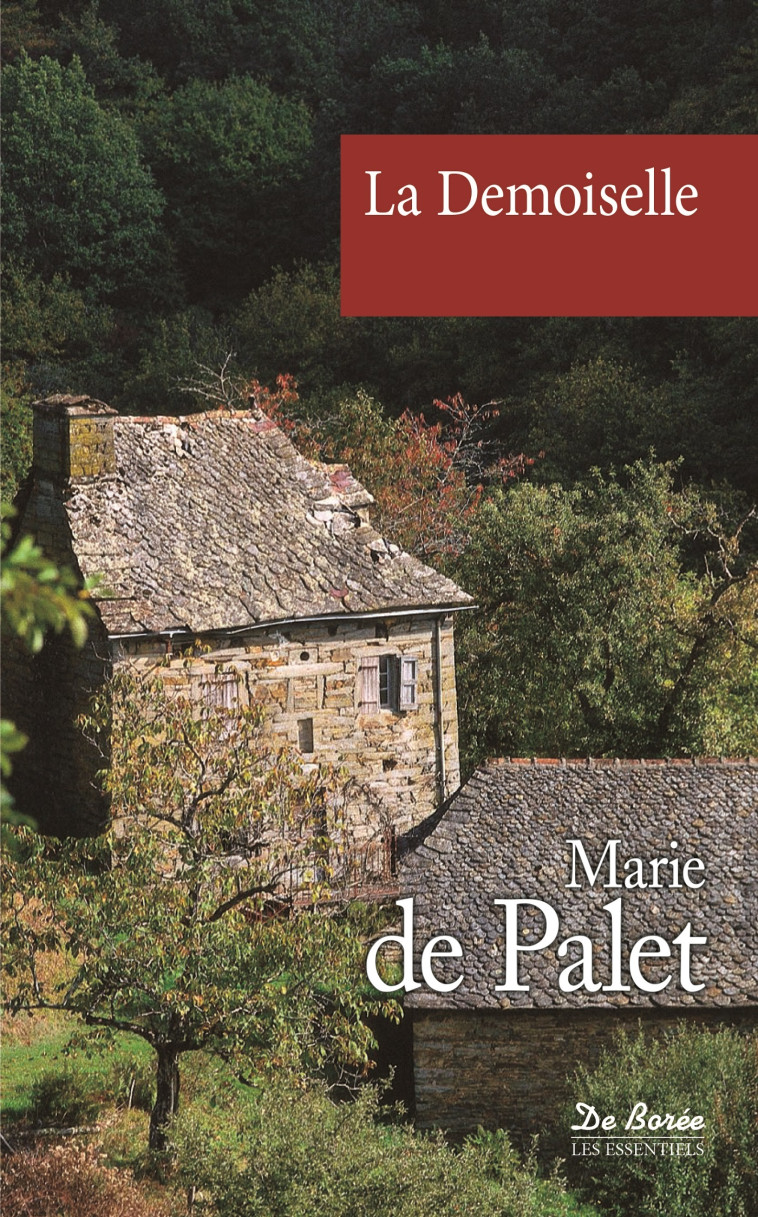 DEMOISELLE (LA) - PALET MARIE DE - DE BOREE