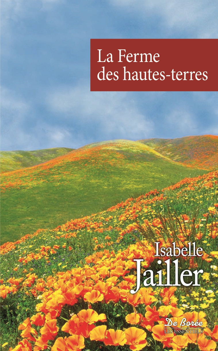 FERME DES HAUTES-TERRES (LA) - ISABELL JAILLER - DE BOREE