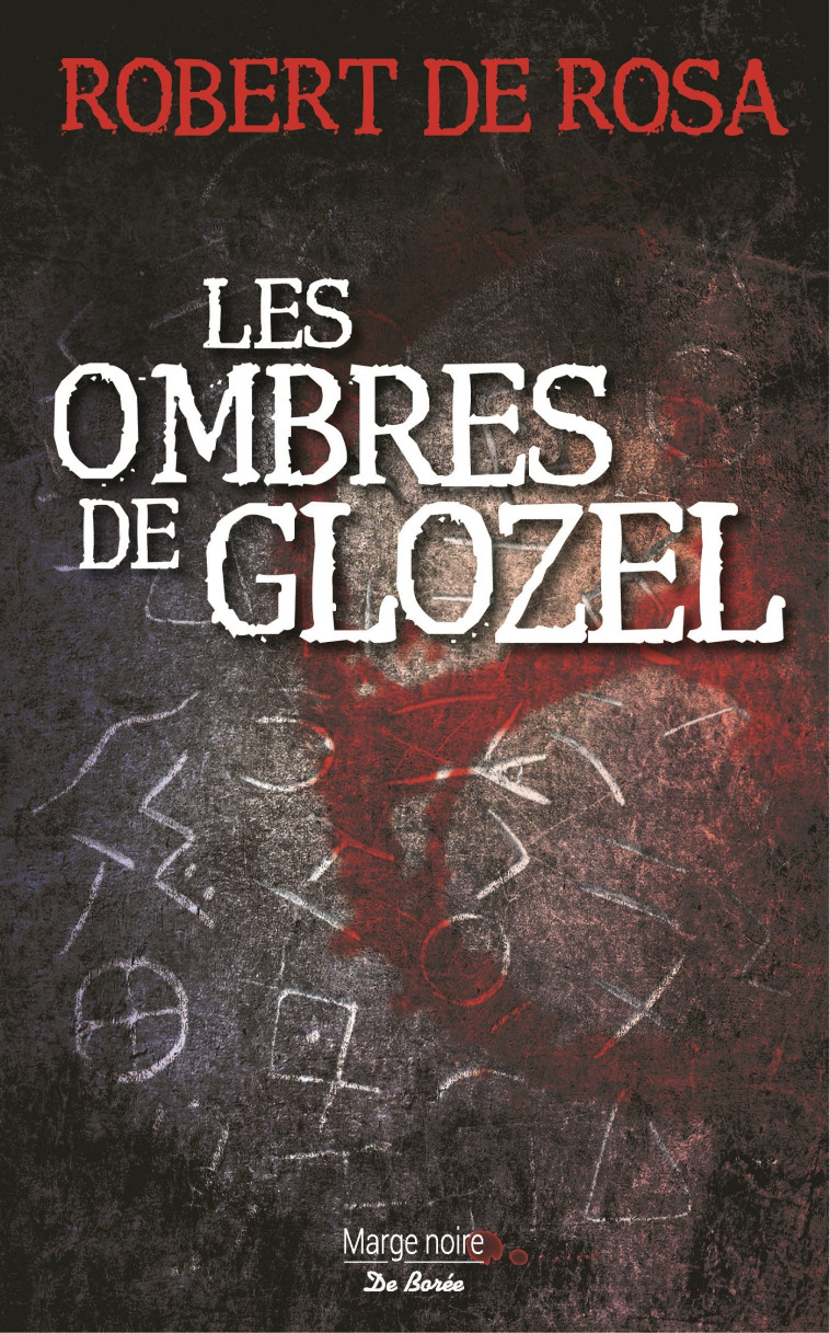 OMBRES DE GLOZEL - DE ROSA ROBERT - DE BOREE