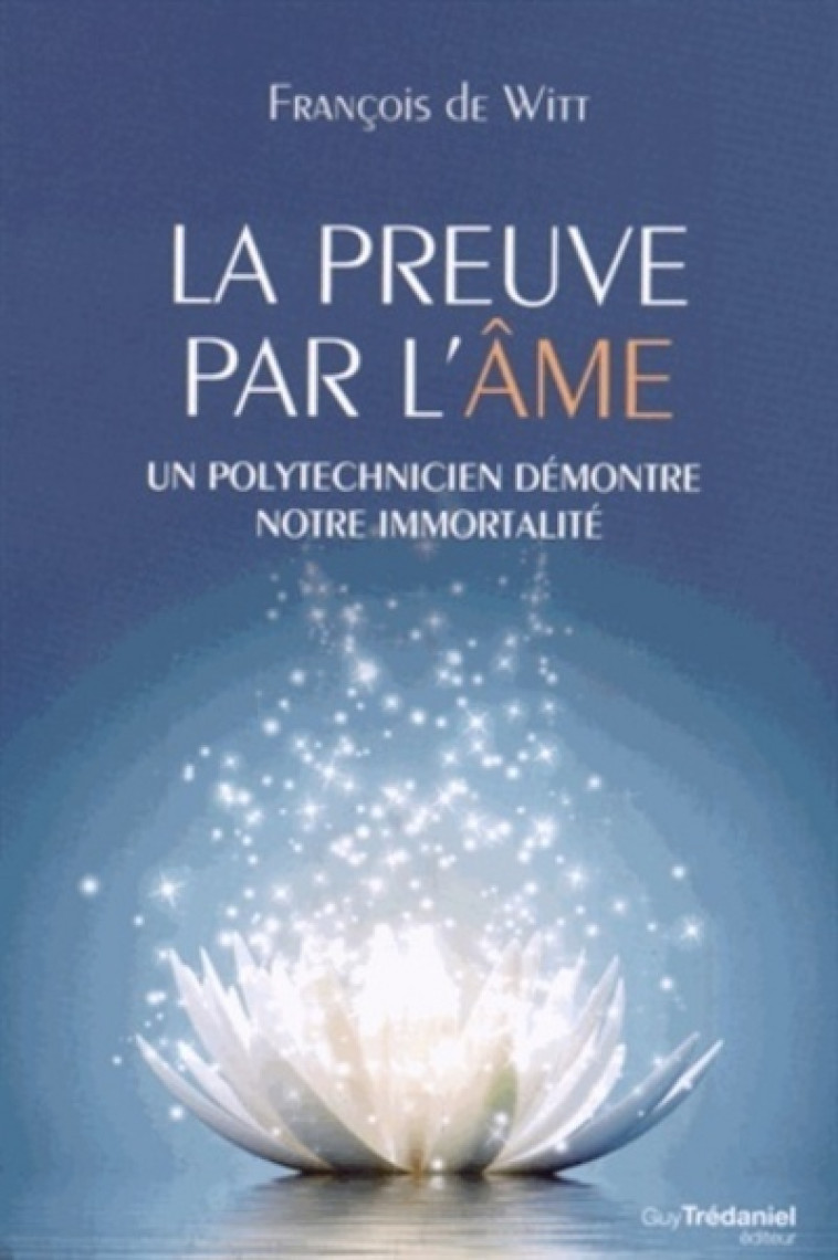 La preuve par l'âme - François de Witt - TREDANIEL