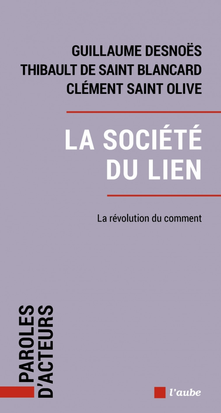 La société du lien - Guillaume Desnoës - DE L AUBE