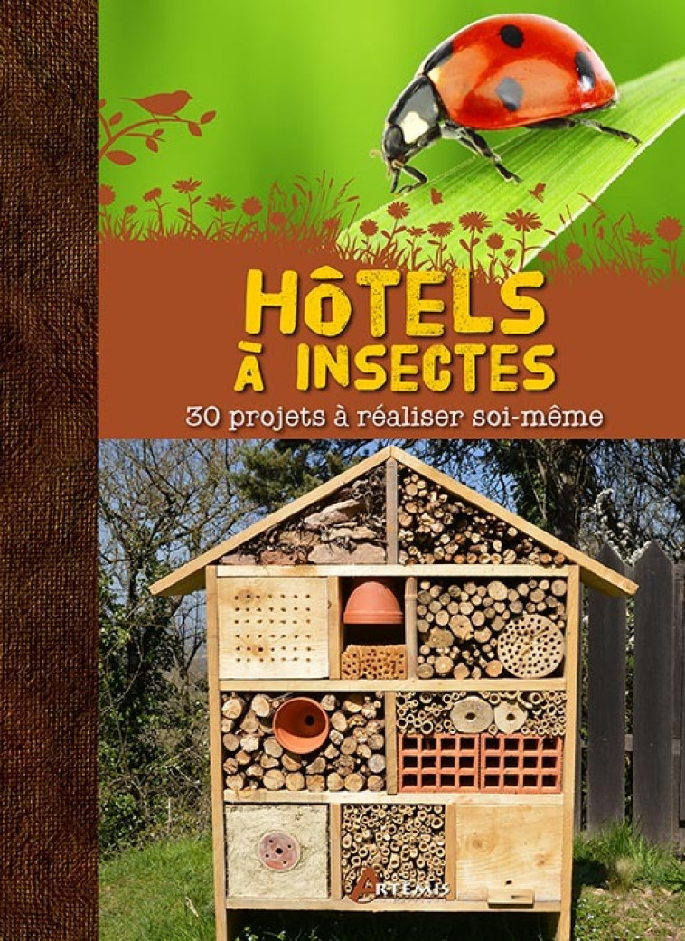 Hôtels à insectes - Melanie von Orlow - ARTEMIS