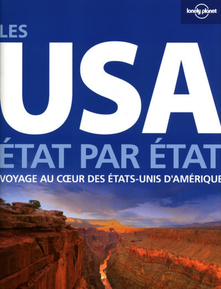 LES USA - ETAT PAR ETAT - COLLECTIF - LONELY PLANET