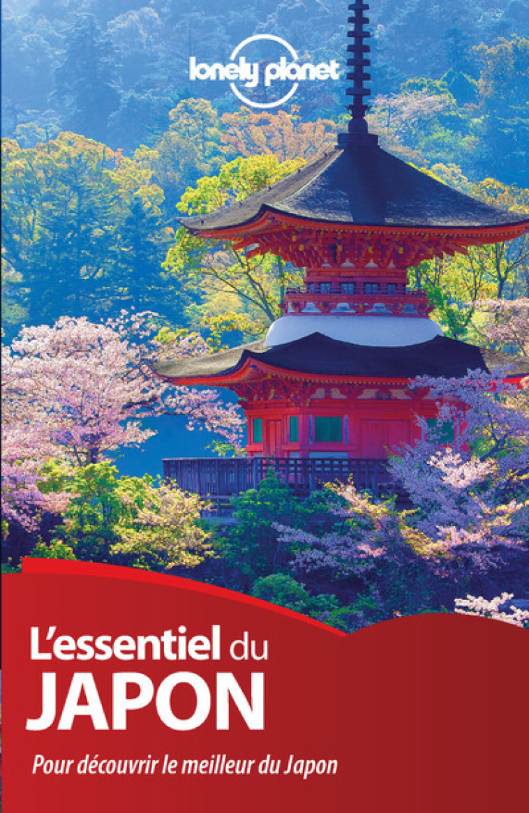 L'essentiel du Japon 2ed -  Collectif - LONELY PLANET