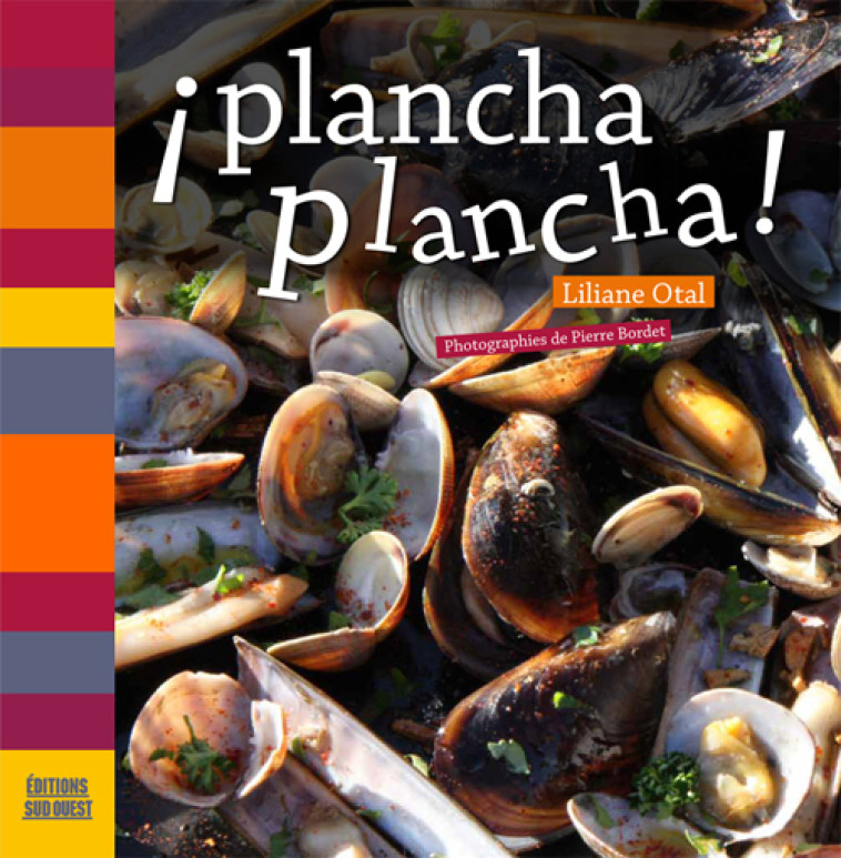 Plancha Plancha! -  OTAL Liliane - SUD OUEST