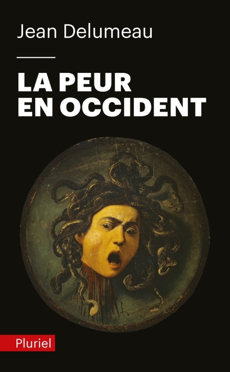 La peur en Occident - Jean Delumeau - PLURIEL