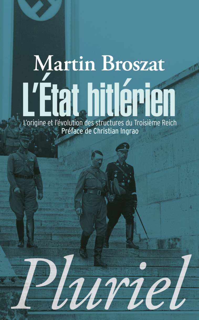 L'Etat hitlérien - Martin Broszat - PLURIEL