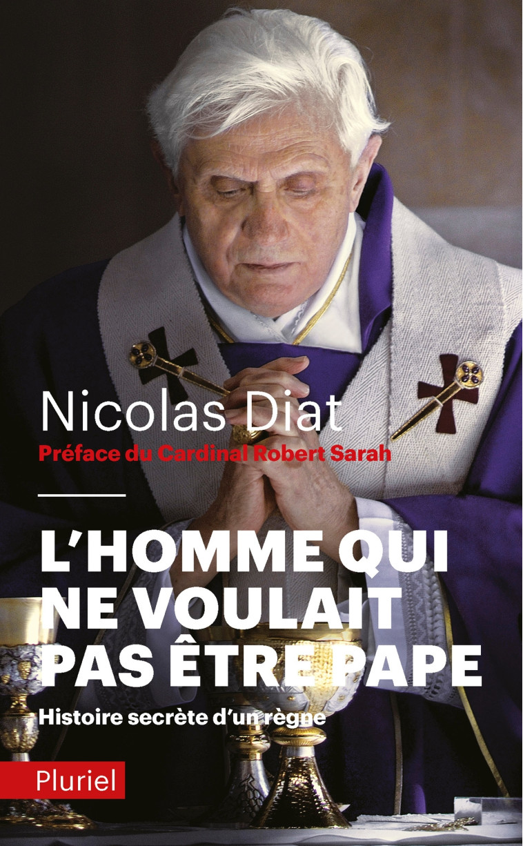 L'homme qui ne voulait pas être pape - Nicolas Diat - PLURIEL