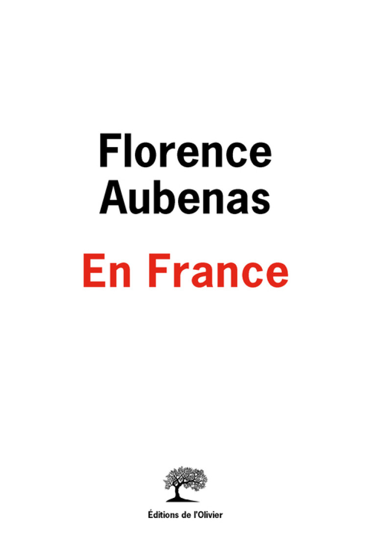 En France - Florence Aubenas - OLIVIER