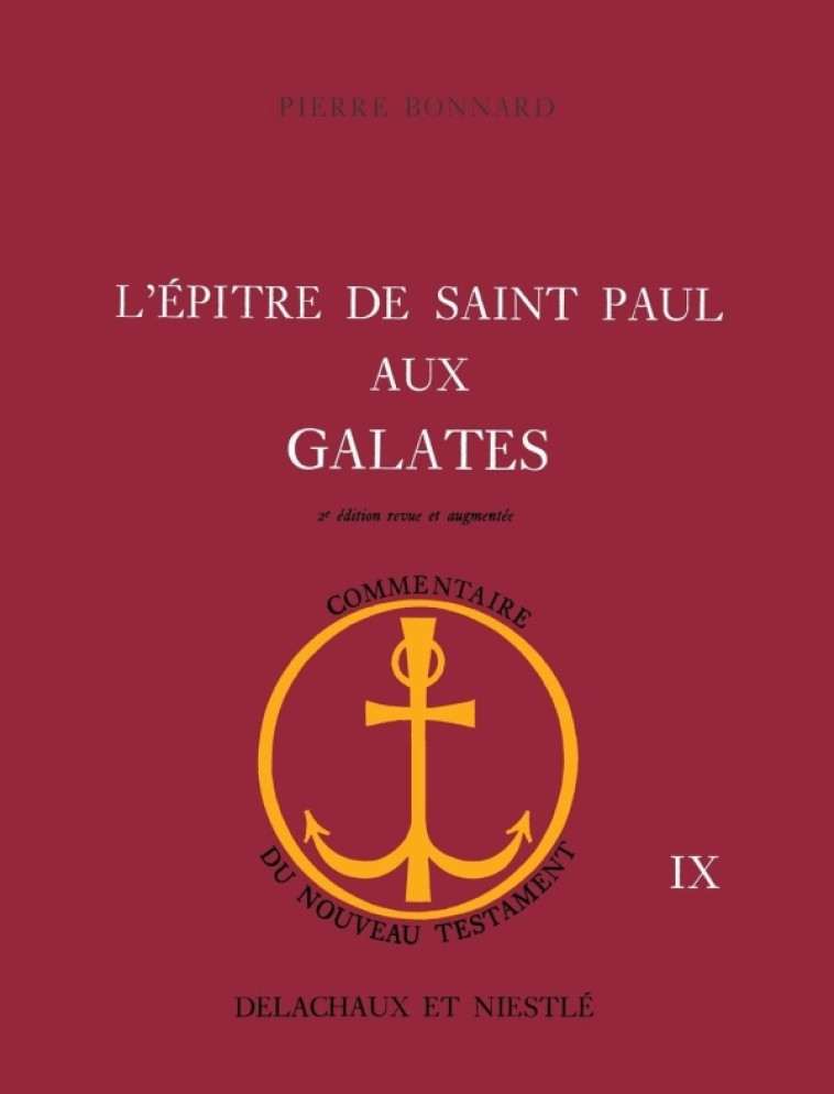 L'Epitre de saint Paul aux Galates - Pierre Bonnard - LABOR ET FIDES