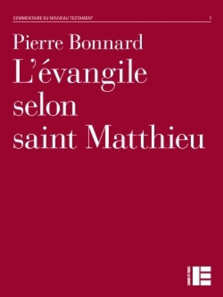 L'évangile selon Matthieu - Pierre Bonnard - LABOR ET FIDES