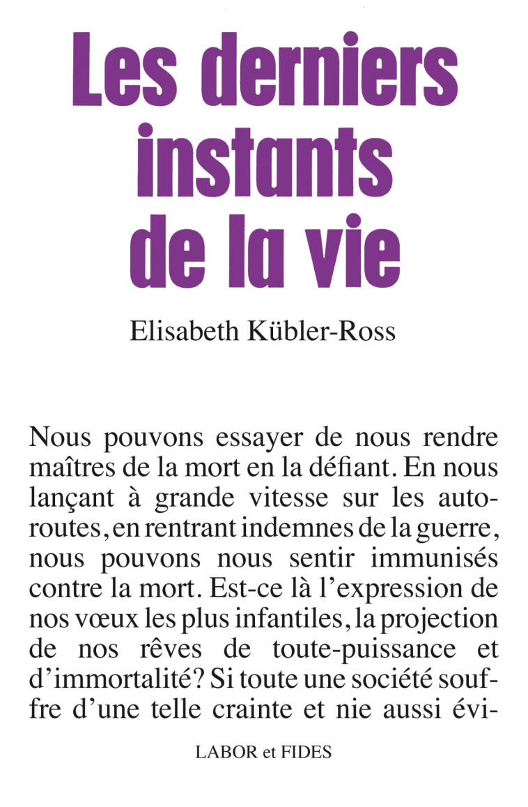 Les derniers instants de la vie - Elisabeth Kubler Ross - LABOR ET FIDES