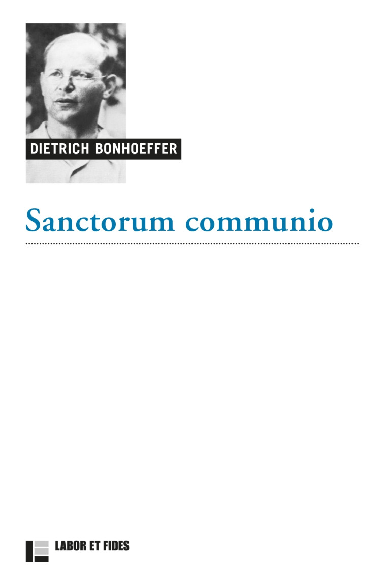 Sanctorum Communio - Dietrich Bonhoeffer - LABOR ET FIDES