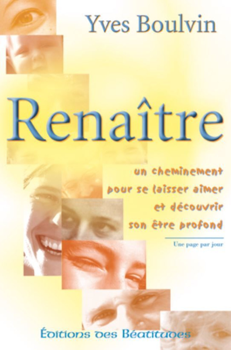 Renaitre - Yves Boulvin - BEATITUDES