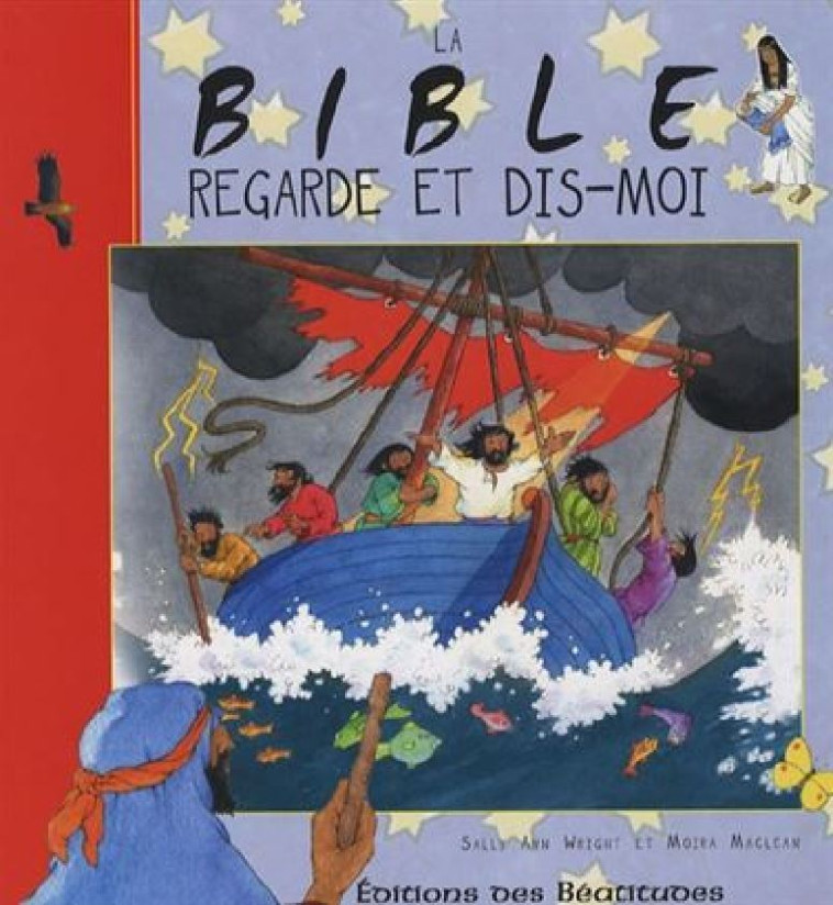 La Bible, regarde et dis-moi - SALLY ANN WRIGHT - BEATITUDES