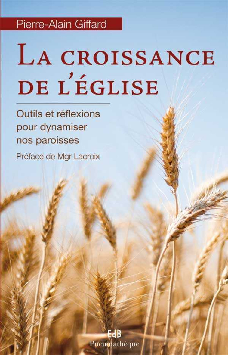 La croissance de l’Eglise - Pierre-Alain Giffard - BEATITUDES