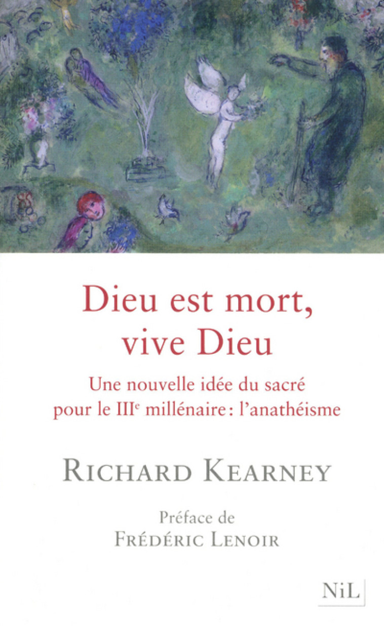 Dieu est mort, vive Dieu - Richard Kearney - NIL