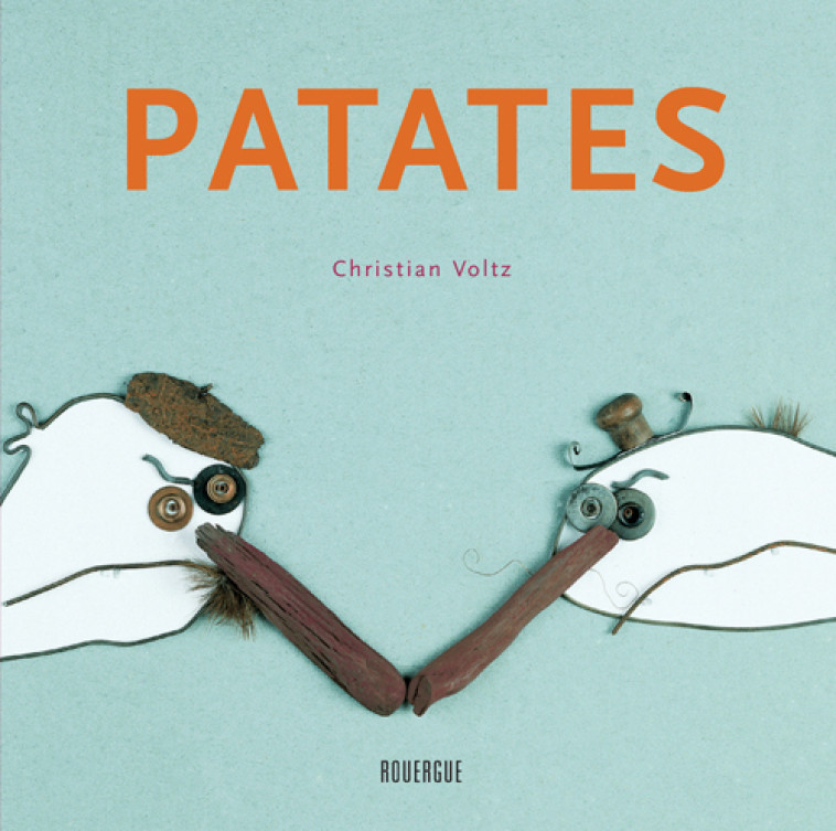 Patates - Christian Voltz - ROUERGUE