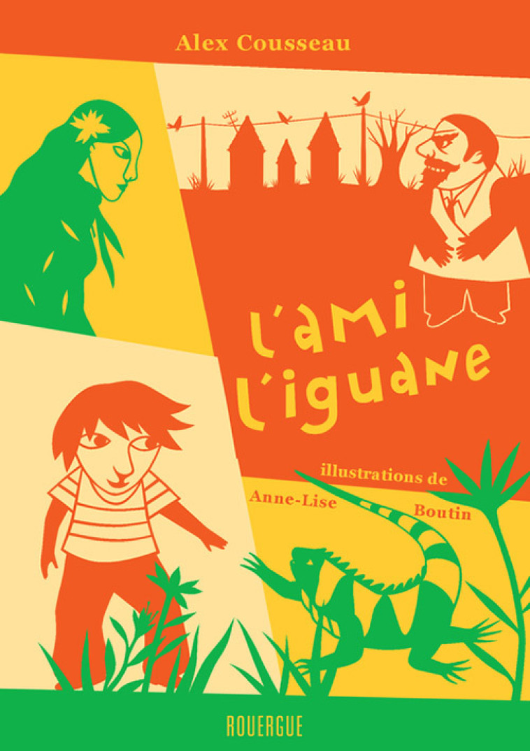 L'ami l'iguane - Alex Cousseau - ROUERGUE