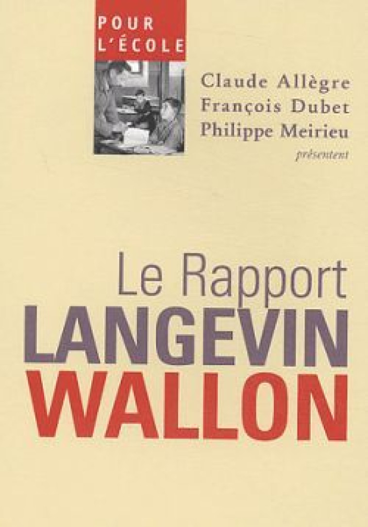 POUR L'ECOLE LE RAPPORT LANGEVIN WALLON - Claude Allègre - 1001 NUITS